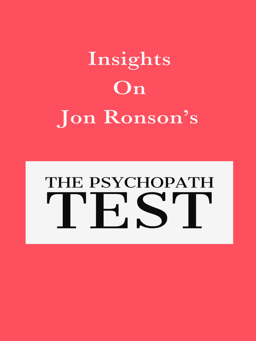 Title details for Insights On Jon Ronson's the Psychopath Test by Swift Reads - Available